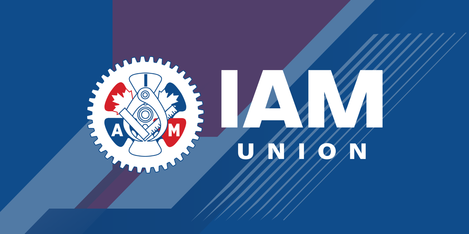 IAM Campaign Materials | IAM Union Canada